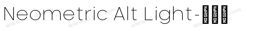 Neometric Alt Light字体转换